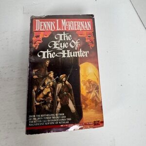 The Eye of the Hunter Dennis L. McKiernan 1993 First Mass Market Mithgar Roc‎